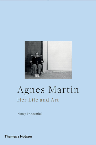 Agnes Martin: Her Life and Art 